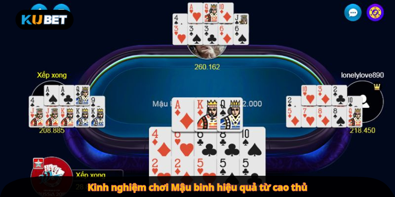 Kinh nghiệm chơi Mậu binh hiệu quả từ cao thủ